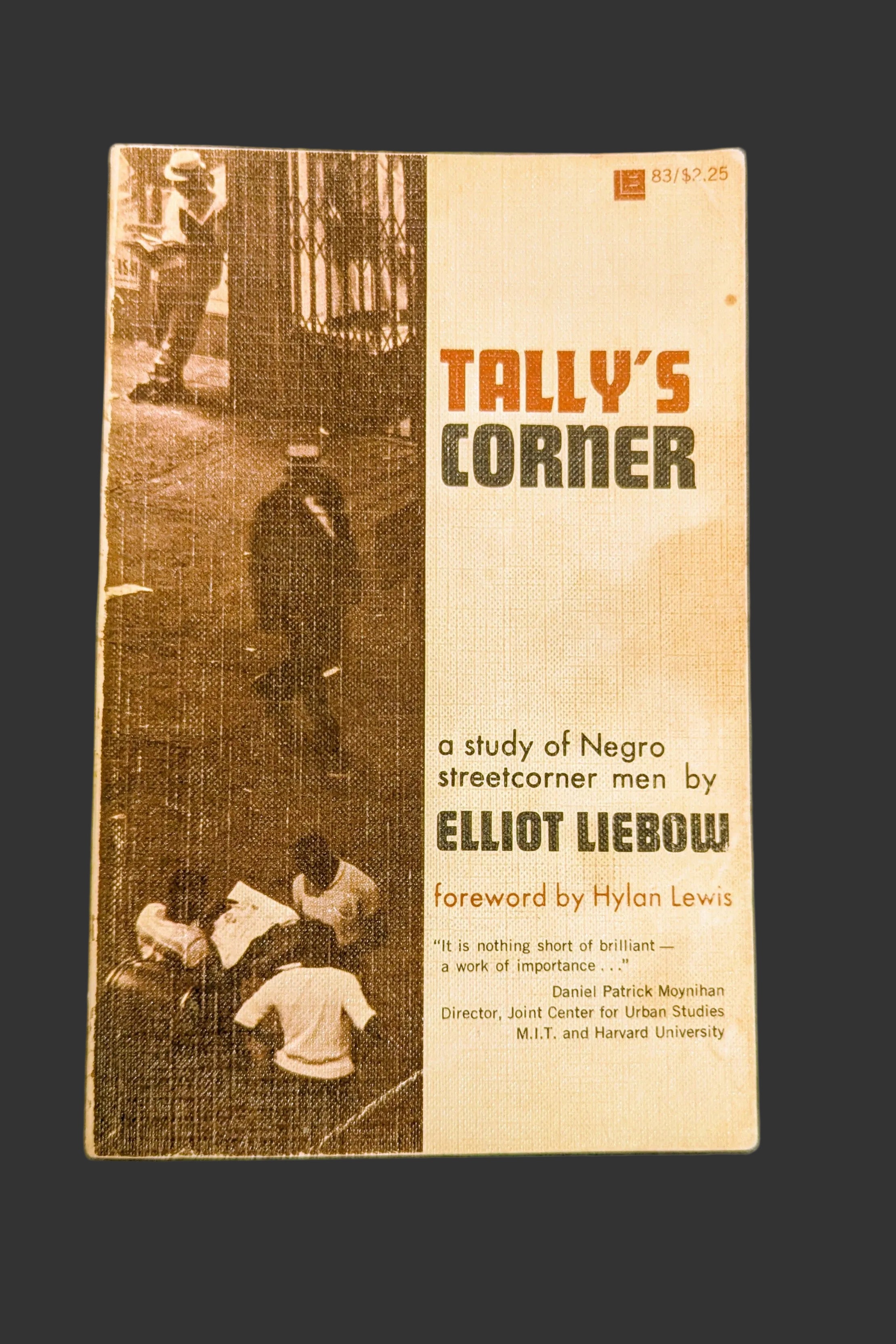 Tally's Corner: A Study of Negro Streetcorner Men" by Elliot Liebow (Vintage 1967 Edition)