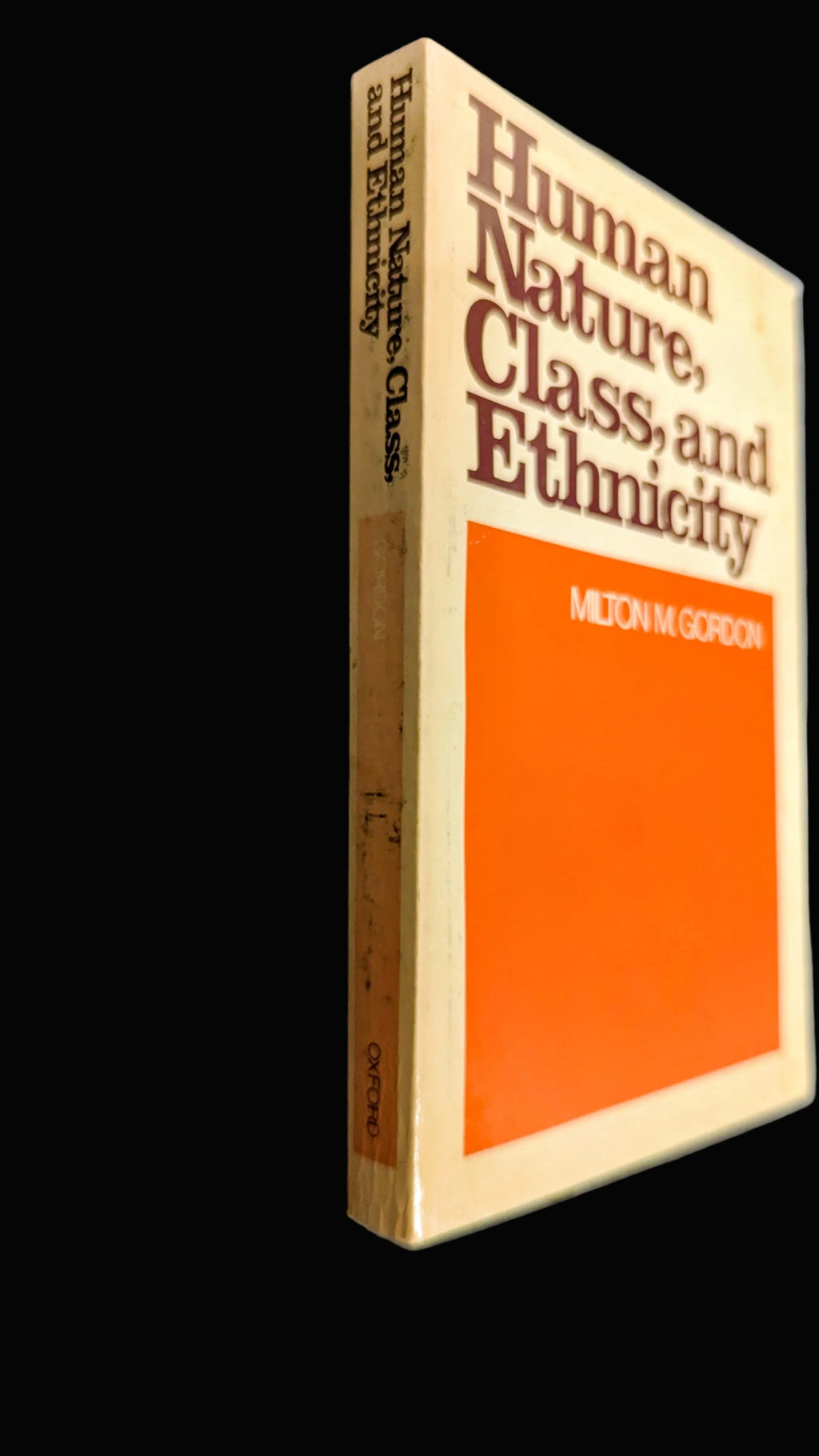 "Human Nature, Class, and Ethnicity" by Milton M. Gordon (1st Edition, 1978)