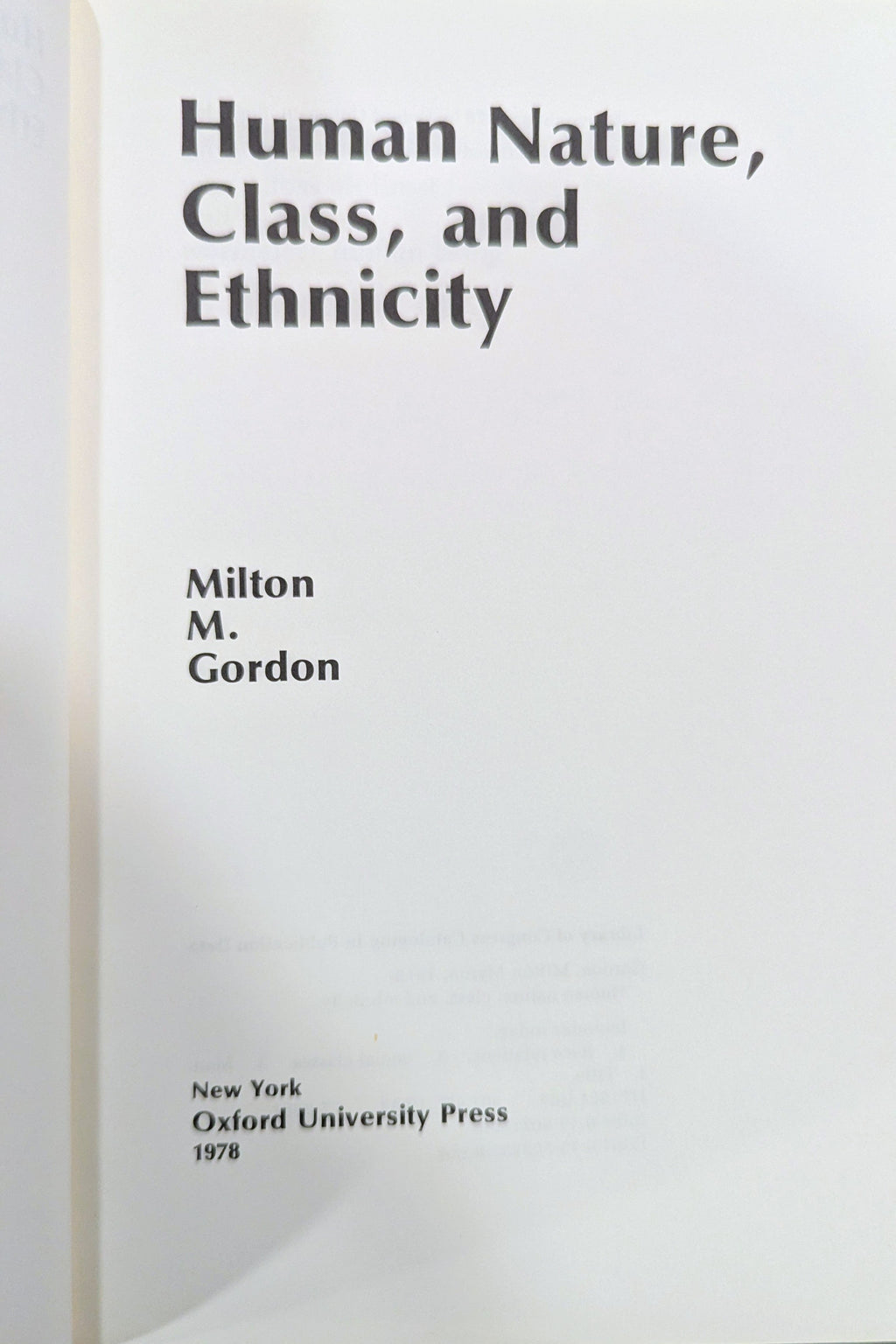 "Human Nature, Class, and Ethnicity" by Milton M. Gordon (1st Edition, 1978)