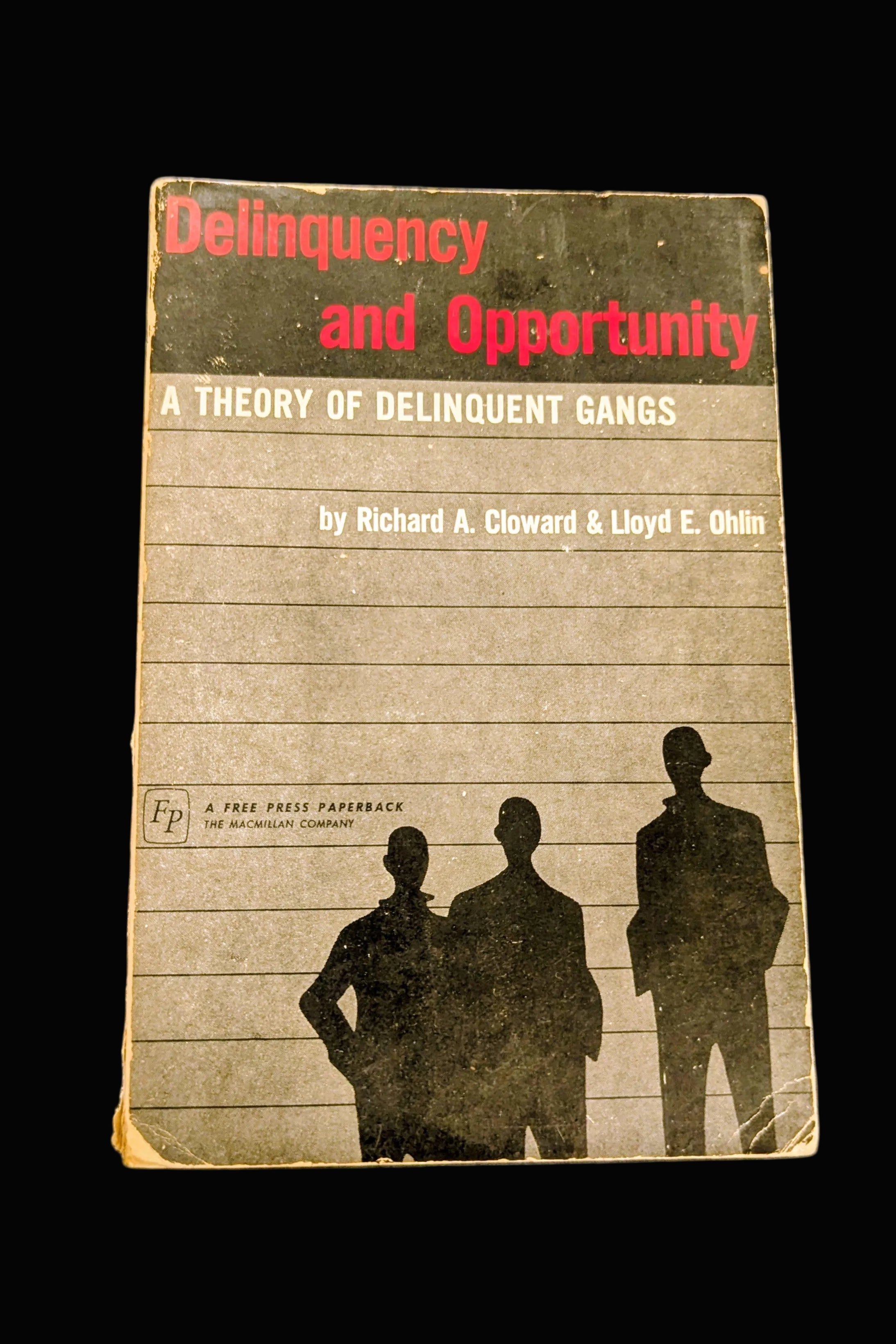 "Delinquency and Opportunity: A Theory of Delinquent Gangs" by Cloward & Ohlin (Vintage 1960s Paperback)