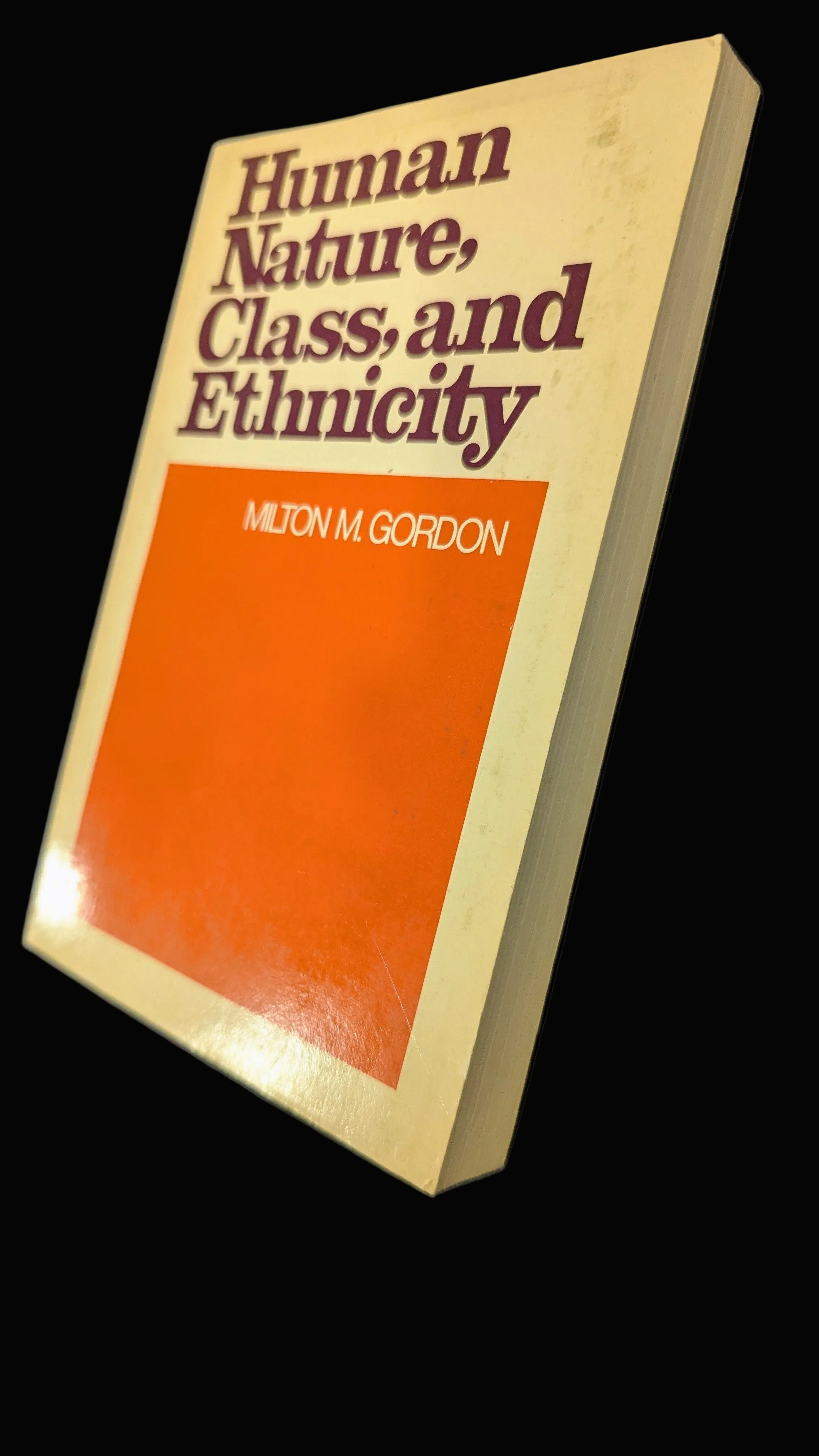 "Human Nature, Class, and Ethnicity" by Milton M. Gordon (1st Edition, 1978)